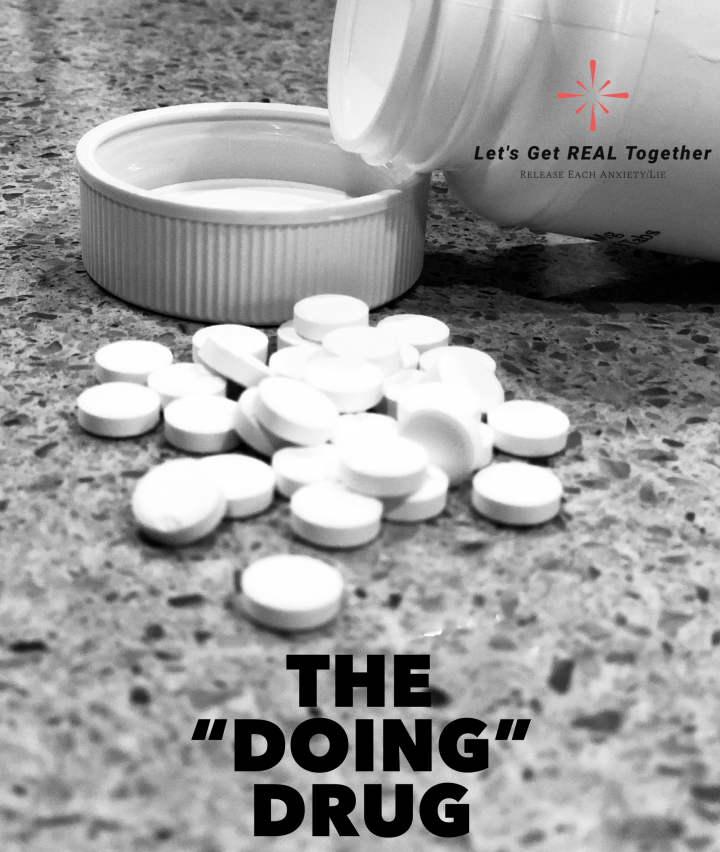 The “Doing” Drug